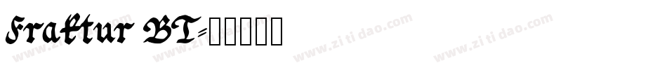 Fraktur BT字体转换